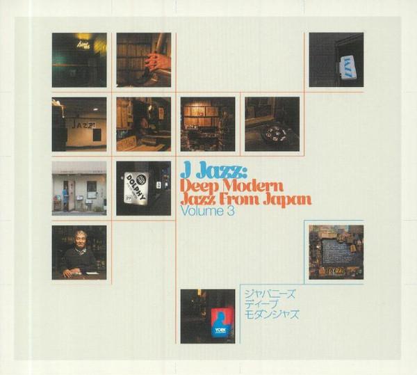 CD VARIOUS - J Jazz: Deep Modern Jazz From Japan BBE652CCD BBE 2021 UK Jazz Used