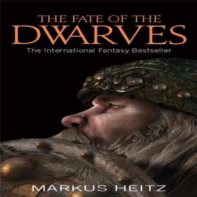 The Fate Of The Dwarves by Markus Heitz Paperback Book 9781841499369