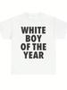 T-shirt con Stampa "White Boy Of The Year" Manica Corta T-shirt Retro Casual Streetwear Vintage Tee Oversize Unisex Alta Qualità Morbida