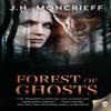 Forest of Ghosts by J H Moncrieff Paperback Book 9780987712998