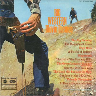 LP Record GEOFF LOVE & HIS ORCHESTRA - Big Western Movie Themes MFP1328 Music For Pleas 1969 UK Soundtracks & Musicals Used