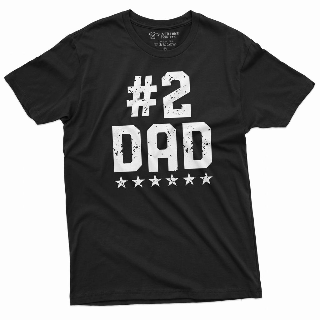 Number 2 Dad Funny T-shirt Father's Day Humorous #2 Dad Men's Gifts Dad Tee