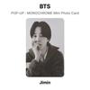 BTS SURGIR : TARJETA FOTOGRÁFICA MINI MONOCROMÁTICA Fotocarte Oficial