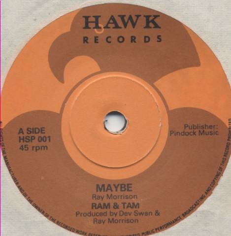 

7inch Record RAM & TAM - Maybe / Here I Am HSP001 Hawk Records UK Reggae, Ska & Dub Used