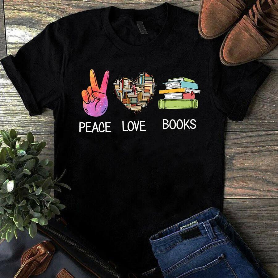 Peace Love Books Love Reading Bookworm Men s and Women s T-shirts S