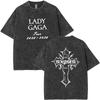 Lady Gaga MAYHEM Cross Cutoff  Vintage Washed T Shirt Men Womens Hip Hop Streetwear Short Sleeve Cotton Tshirts Plus Size Tops