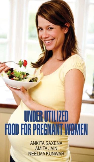 The Underutilized Food for Pregnant Women Book