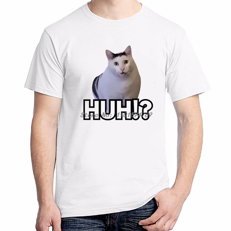 Funny Huh Cat Meme Graphic T Shirts Fashion Tees Tops Cotton New Shirts And Tshirts Summer Unisex Streetwear Print T Shirt