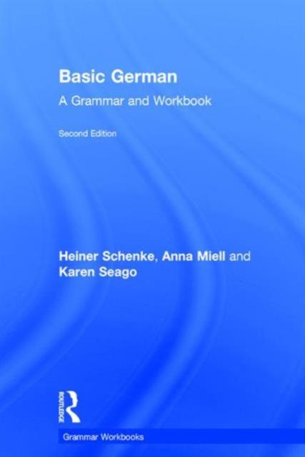 The Basic German : A Grammar and Workbook Book