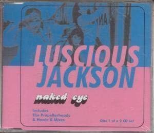

CD LUSCIOUS JACKSON Naked Eye 724388380621 Capitol 1997 UK Rap HipHopRB Used