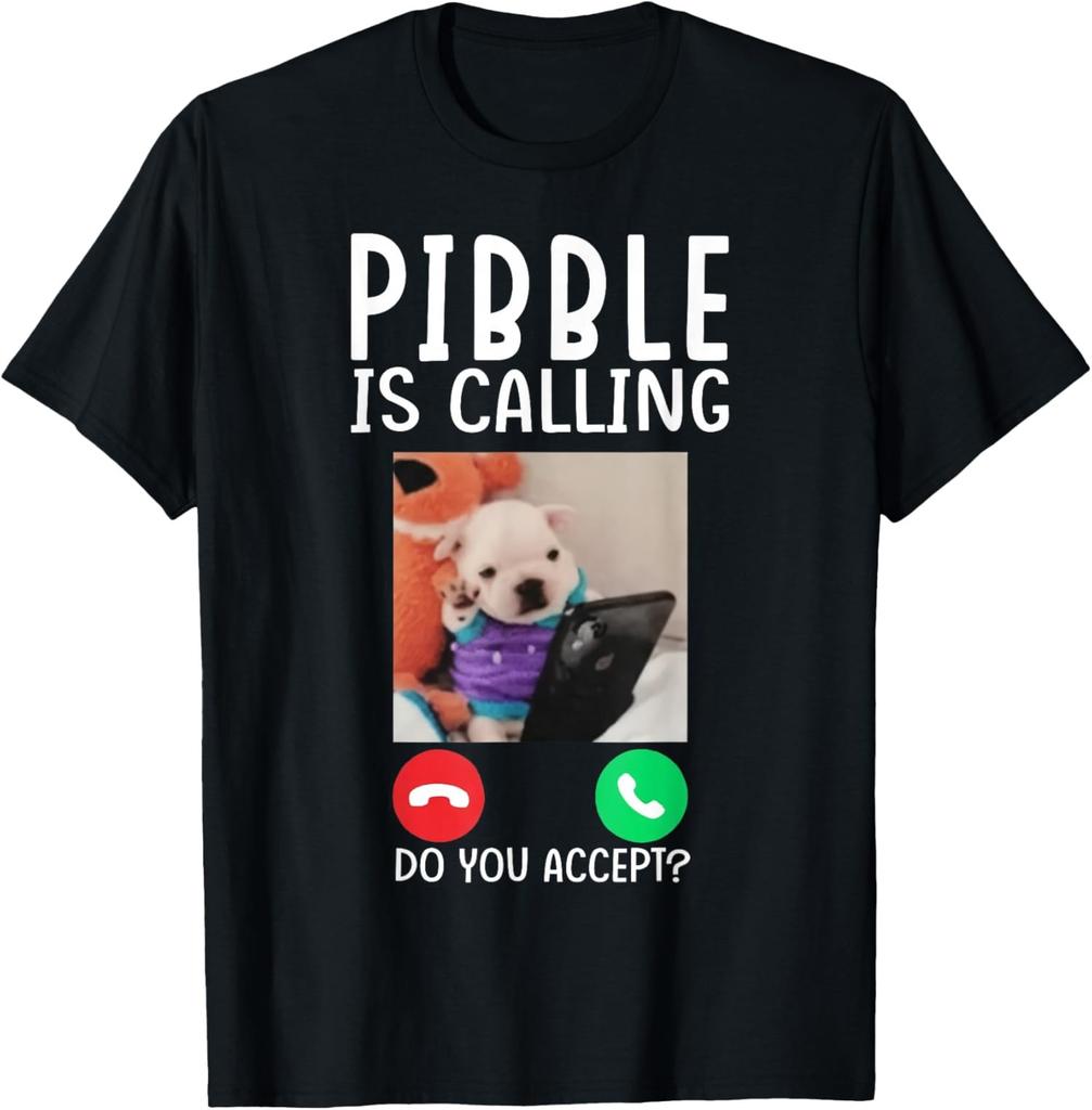 Pibble Sta Chiamando Meme Amanti dei Cani Design Divertente T-Shirt Unisex