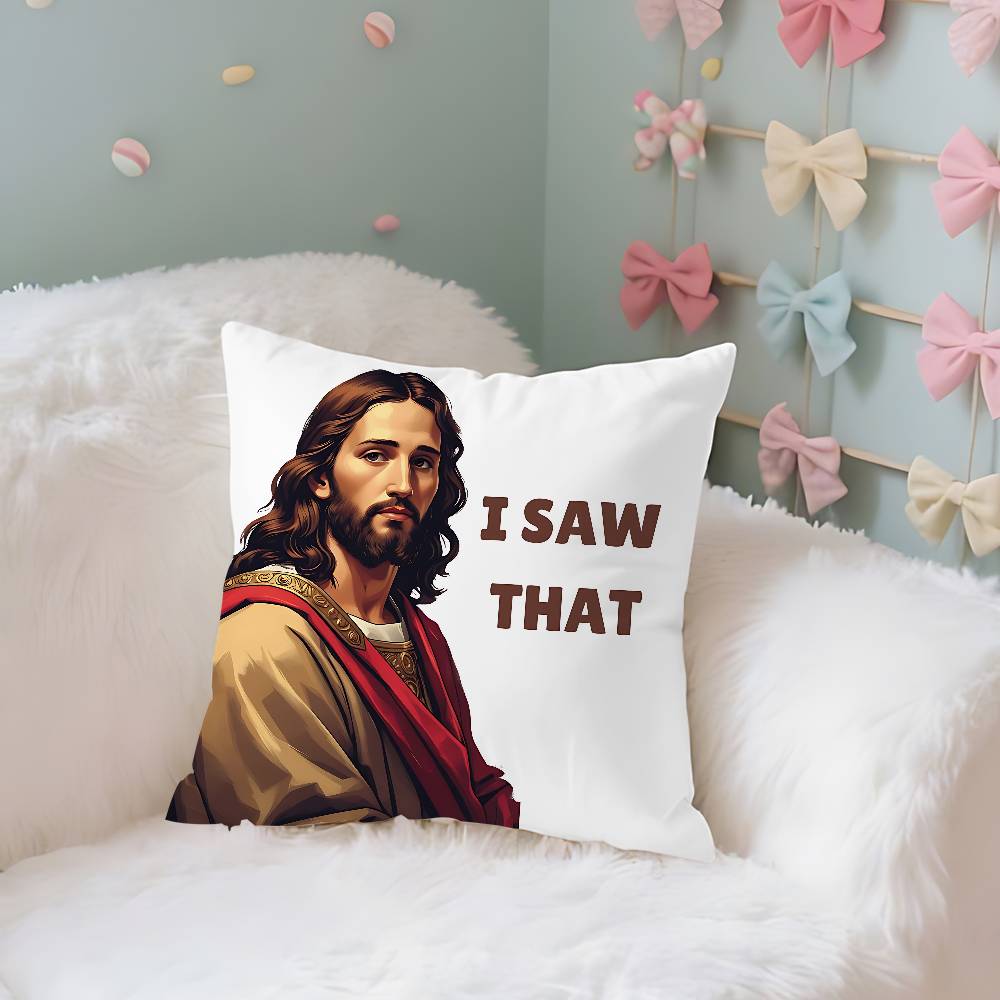 Jesus I Saw That Pillow Case Cushion Cover Soft Cute Throw Pillow Case For Car Sofa Pillowcase Polyester With Zipper