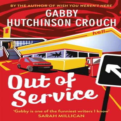 Out of Service by Gabby Hutchinson Crouch Paperback Book 9781788424035