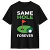 Unisex Same Hole Forever Funny Golf Minimalist Design Tshirts Cotton Tops Beach Y2k Retro Shortsleeved Tshirt O Neck Tshirt