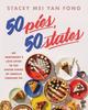 Libro 50 Pies, 50 States : An Immigrant's Love Letter To the United States Through Pie