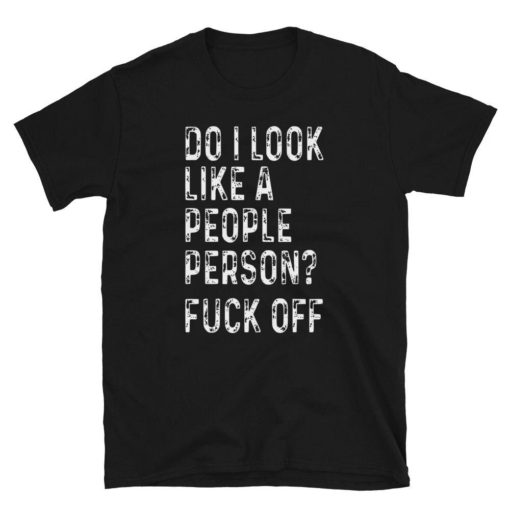 Do I Look Like Joke Gift Classic Fit TShirt M