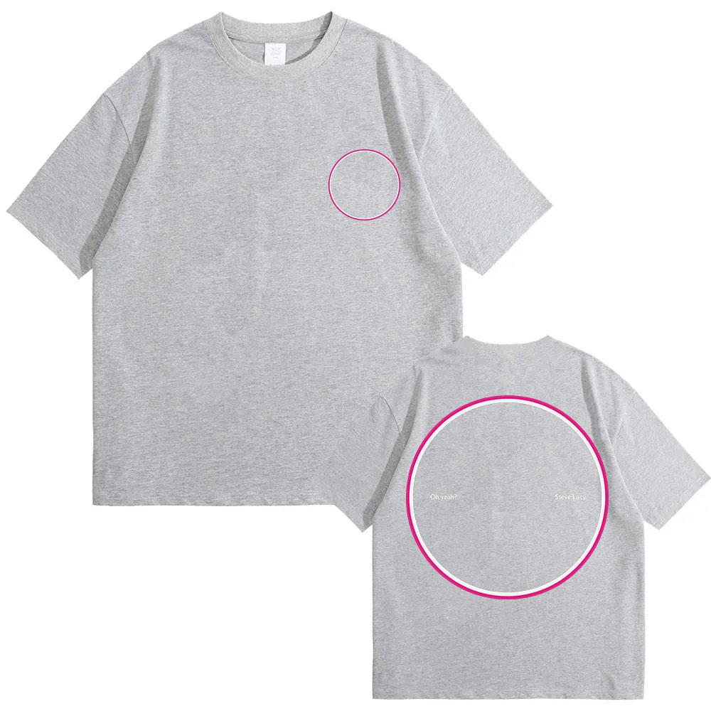 2026 New Steve Lacy Oh Yeah? Graphic Print Cotton T-shirt Fashion Women Men Unisex Casual Loose XS-2XL Tee O-neck Tops Summer