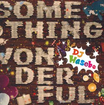 

CD DJ HASEBE Something Wonderful WPCL10791 WARNER Japan Japanese Club Dance Used