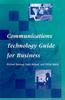 The Communications Technology Guide for Business Book