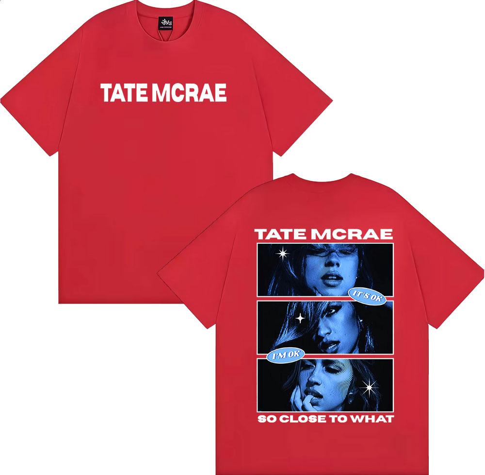 

Tate McRae So Close To What Graphic T Shirts Men Women Clothing Fashion Aesthetic T Shirt pure Cotton Hip Hop Short Sleeve Top 4XL