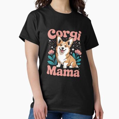 Corgi Mama for Corgi Dog Pet Lovers 12 Classic T-Shirt