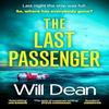 The Last Passenger by Will Dean Paperback Book 9781529382877