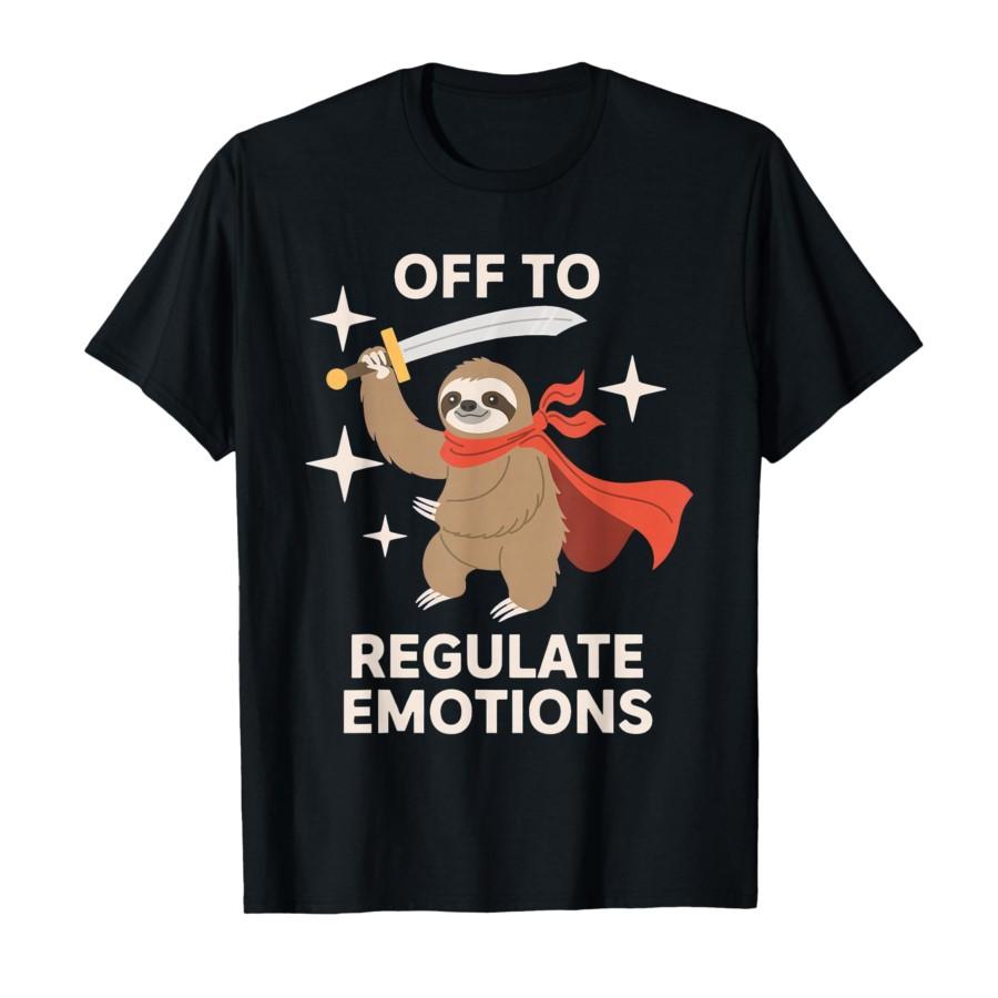 

Off to Regulate Emotions Sloth Positive Message T-shirt For Men Women 100% Cotton T Shirts Short Sleeve Tops 0313-1 - Men s S... S разноцветный