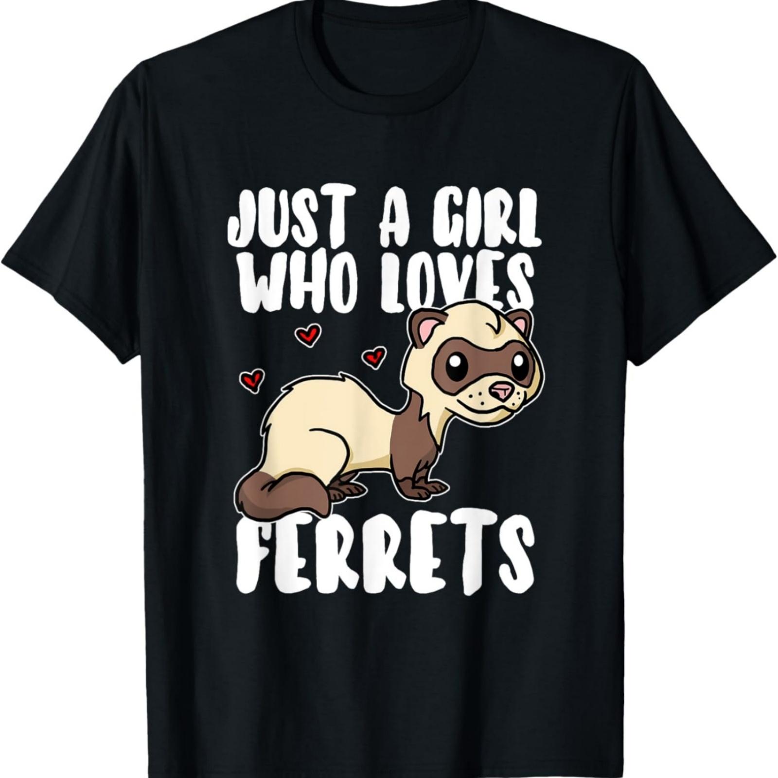 Just A Girl Who Loves Ferrets Fun Weasel Ferret Costume T-Shirt S