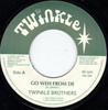 7inch Record TWINKLE BROTHERS  Go Weh From De NG208 Twinkle Music 2006 UK Reggae Ska  Dub Used