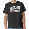 Mission Possible Saying Quote Shirt. Inspirational Religious T-Shirt Unisex T-Shirt