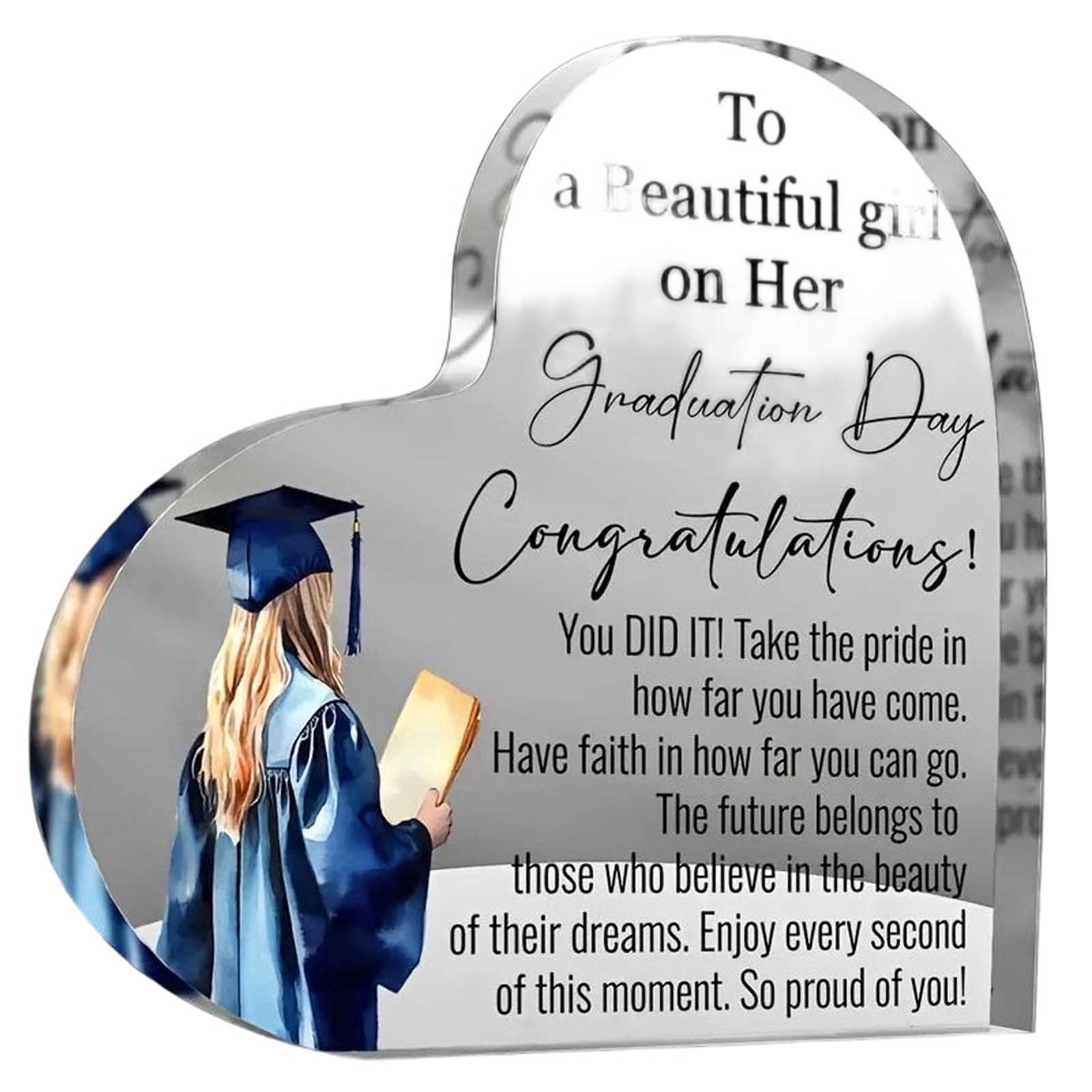 

Acrylic Graduation Keepsake Heart Shaped Plaque with Inspirational Graduation Day Message for Commemorating Graduation Achievements and Memories One Size