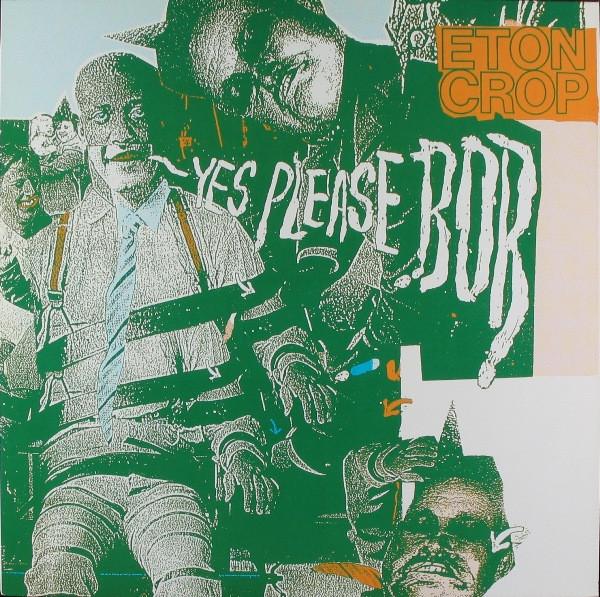 

LP Record ETON CROP - Yes Please, Bob MD7950 MEGADISC 1987 Netherland Rock Used
