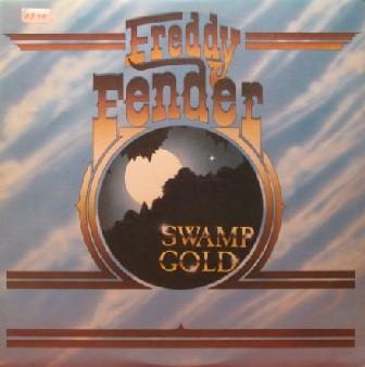

LP Record FREDDY FENDER Swamp Gold 90221062 ABC Records 1978 Canada World Music Used