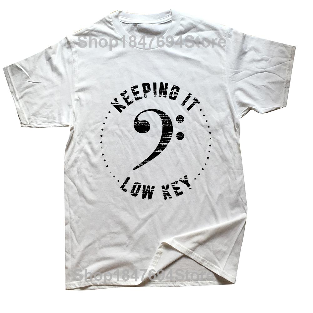 

Funny Bass Clef Music Keeping Low Key Musician Humor T Shirts Graphic Cotton Streetwear Short Sleeve Birthday Gifts T-shirt Men S