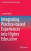 The Integrating Practice-based Experiences Into Higher Education : 13 Book
