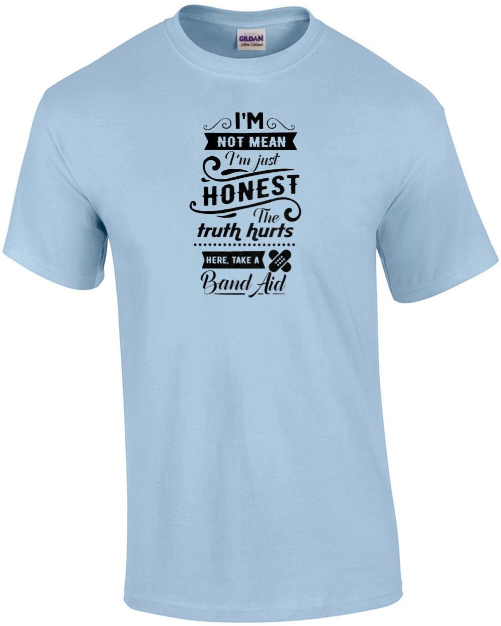 I m Not Mean I m Honest - Funny Sarcastic Tee L