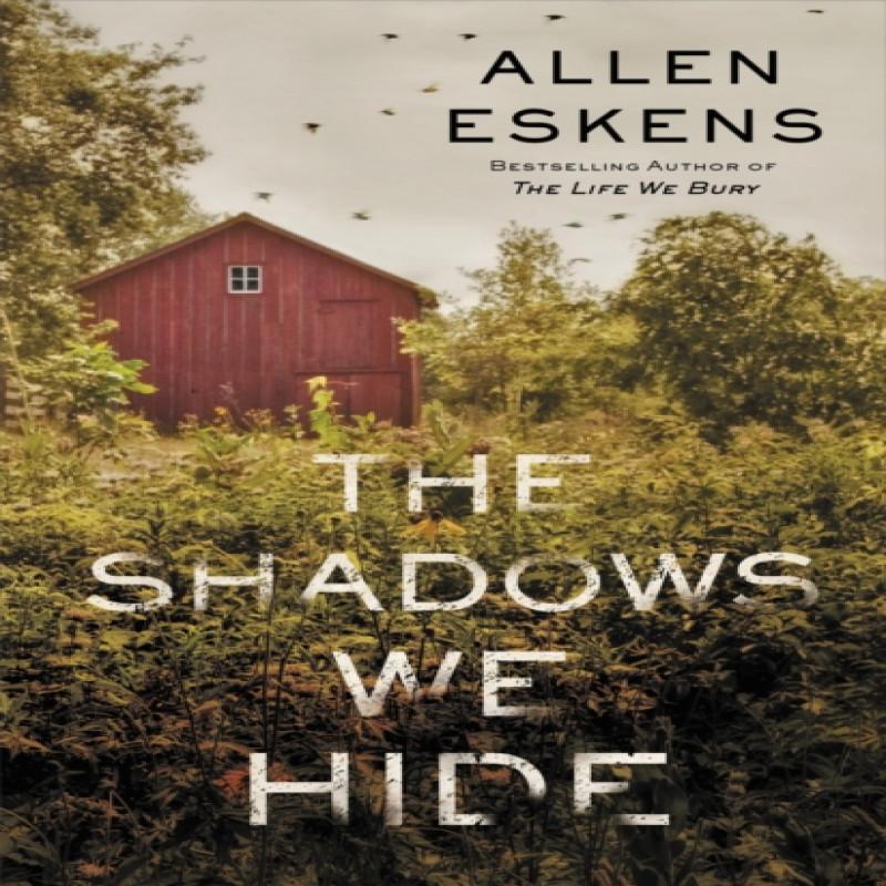 The Shadows We Hide by Allen Eskens Paperback Book 9781473694507