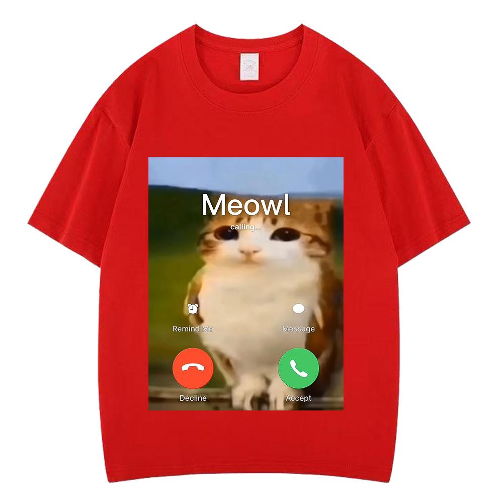 Meowl Is Calling Phone Call Meme Brainrot Funny Cat Owl Tshirts Unisexs Fashion Harajuku Short Sleeves Cotton Hiphop T Shirts
