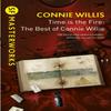 Time Is the Fire by Connie Willis Paperback Book 9780575131149