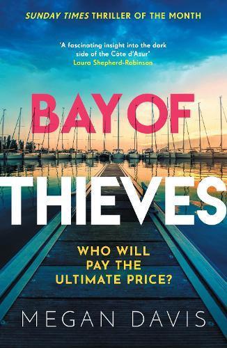 Bay of Thieves by Megan Davis Paperback Book 9781838778668