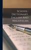 The School-dictionary, English And Malayalam Book