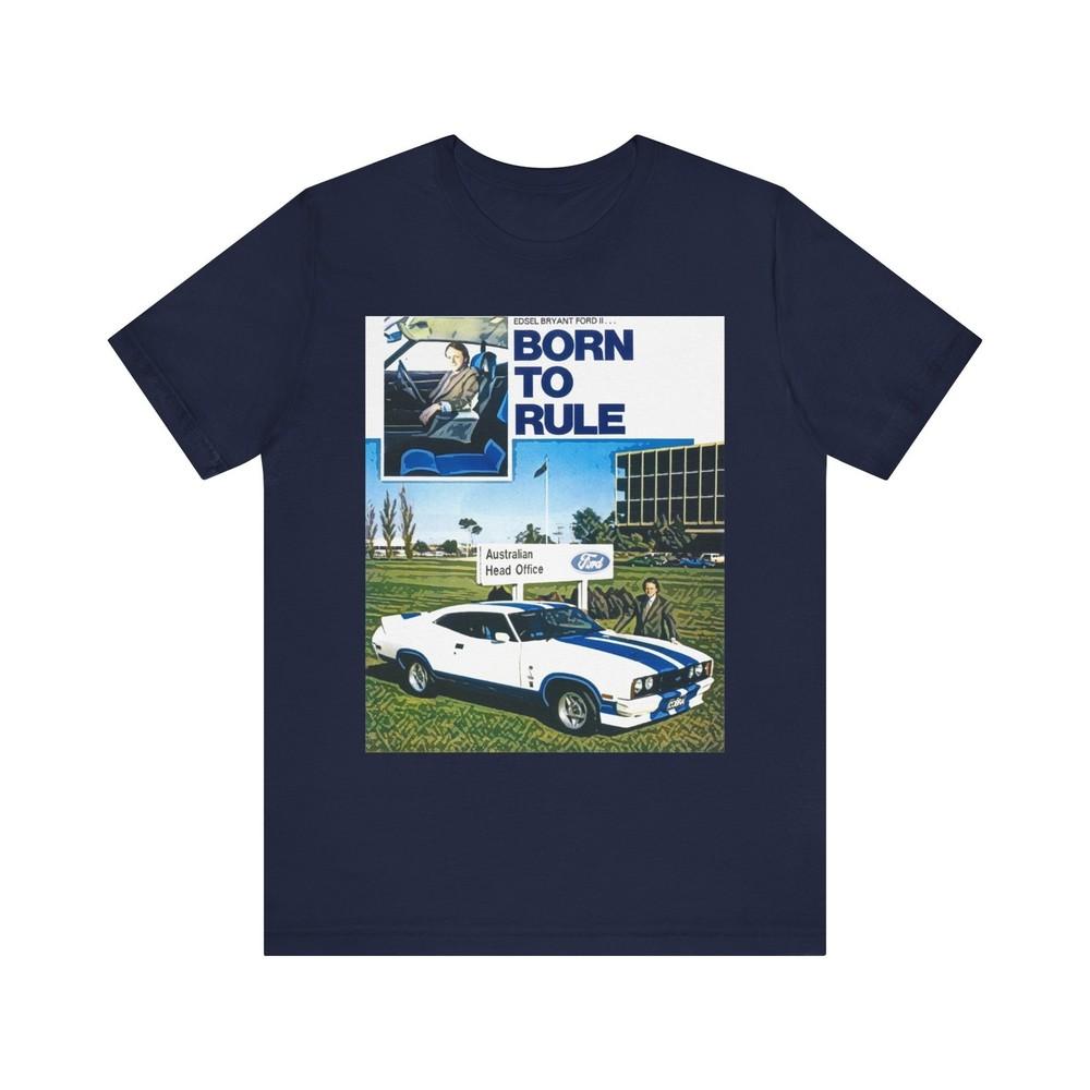 

Born To Rule Ford Car Short Sleeve Tee Shirt Graphic Print Crewneck Unisex Gift XL
