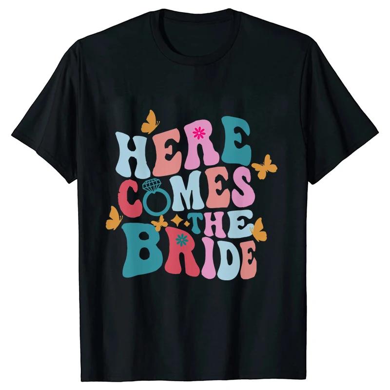 Groovy Retro Bachelorette Party TShirts Here Come The Bride Shirt Bridal Shower Wedding Tees Team Bride Single Farewell Gift