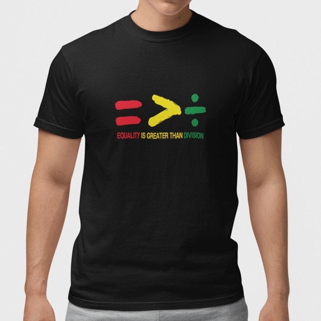

Equality Is Greater Than Division T-Shirt Unity Peace Math Symbol Graphic Tee XL
