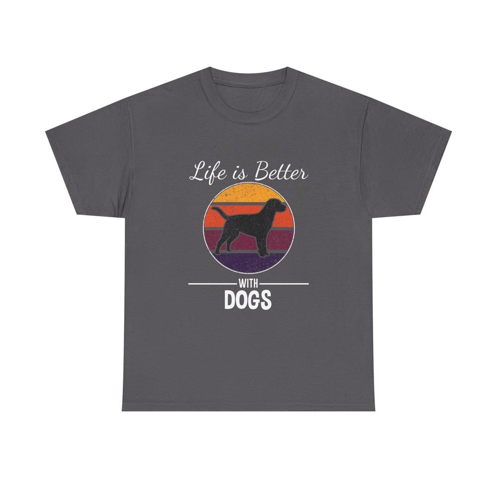 Dog Lover T-shirt, Life Is Better with Dogs Tee, Unisex Graphic Shirt, Dog