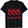 333 I'm Only Half Evil Devil T-Shirt