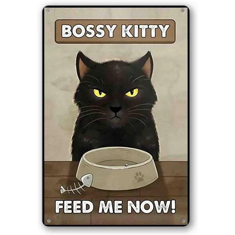 Vintage Cats Metal Tin Signs Bossy Kitty Feed Me Now Wall Posters Decoration for Garden Garage Home Cafe Living Room Club Bar