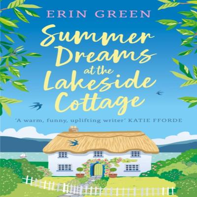 Summer Dreams At the Lakeside Cottage by Erin Green Paperback Book 9781472295064
