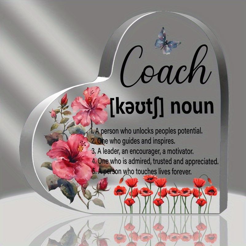 

Coach Gifts for Women Men, Coach Present Coach Definition Clear Acrylic Desk Decorative Sign for Home Office, Nurseries, Home Desk Living Room Acryli 10*10cm