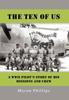 Kniha The Ten Of Us A Wwii Pilots Story Of His Missions And Crew by Myron Phillips - Hardback